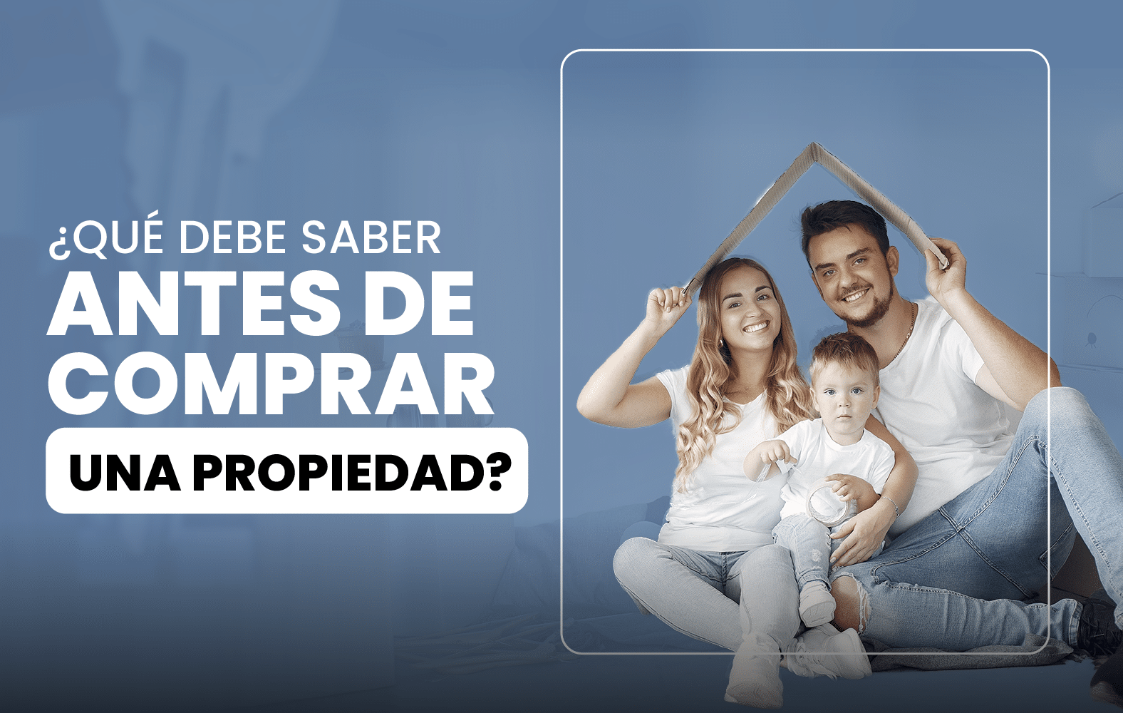 ¿Qué debe saber antes de comprar una propiedad?