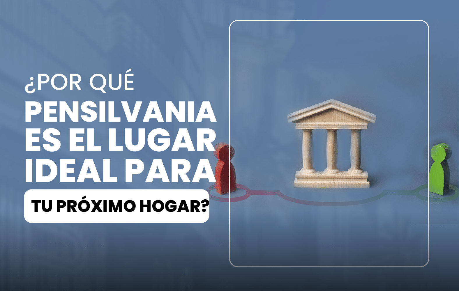 ¿Por qué Pensilvania es el lugar ideal para tu próximo hogar?